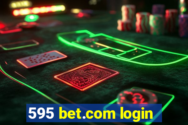 595 bet.com login